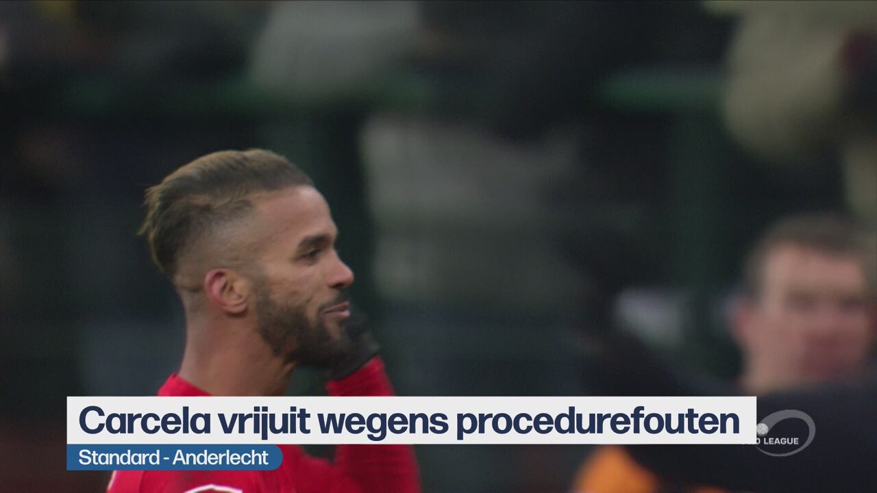 Carcela Gaat Vrijuit Wegens Procedurefouten Sporza